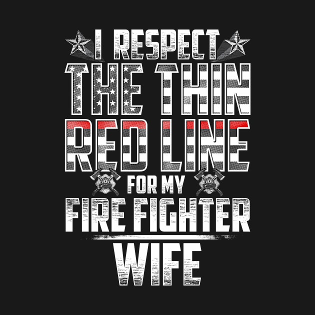 Fire Fighter Wife Thin Red Line by wheedesign