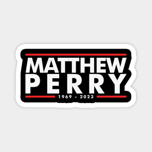 Tribute to Matthew Perry Magnet