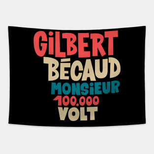 Gilbert Bécaud - Monsieur 100.000 Volt Tapestry