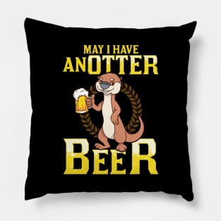 May I Have An Otter Beer Funny Beer Pun Drinking Pillow