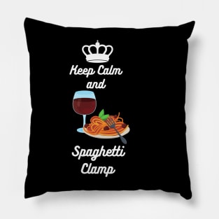 Keep Calm and Spaghetti Clamp Pillow