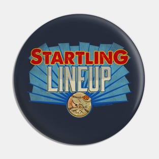 Startling Lineup Logo Pin