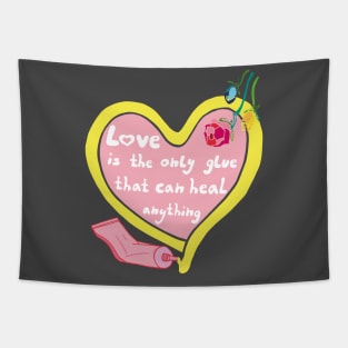 Love is a healing glue quote with heart and roses Tapestry