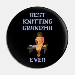 Best Knitting Grandma Ever Pin