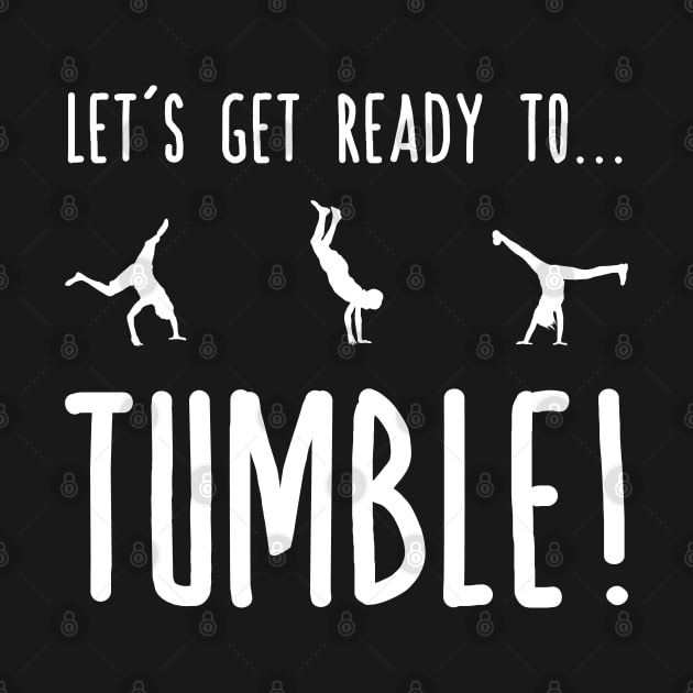 Let's Get Ready To Tumble - Gymnastics Flips Silhouettes by PozureTees108