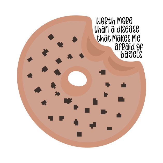 Worth More Than a Disease That Makes Me Afraid of Bagels by GrellenDraws