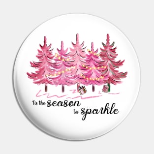 Tis The Season To Be Sparkle Pin