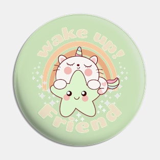 Unicorn Wake up! Pin