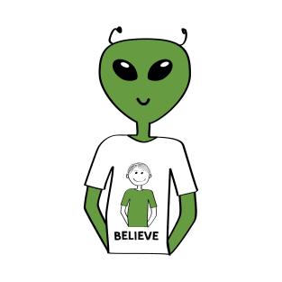 "Believe" T-shirt with Alien Wearing a T-shirt with a Human (Guy) T-Shirt