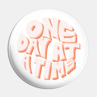 one day at a time Pin