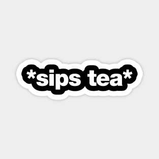 sips tea Magnet