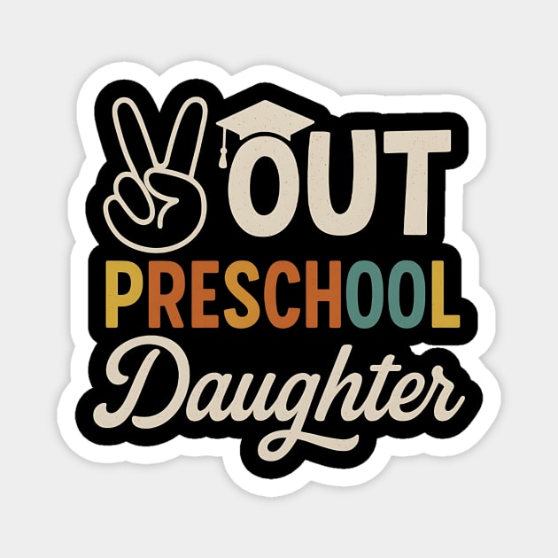 Peace Out Preschool – Funny Last Day of School Pre-K Graduation Design Magnet by ArtistTee ⭐⭐⭐⭐⭐