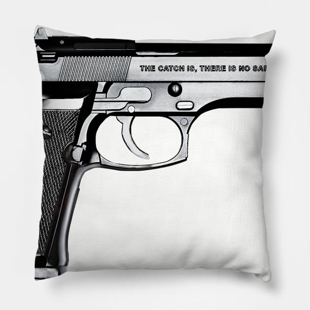 There is no safety. Pillow by mustafacohen