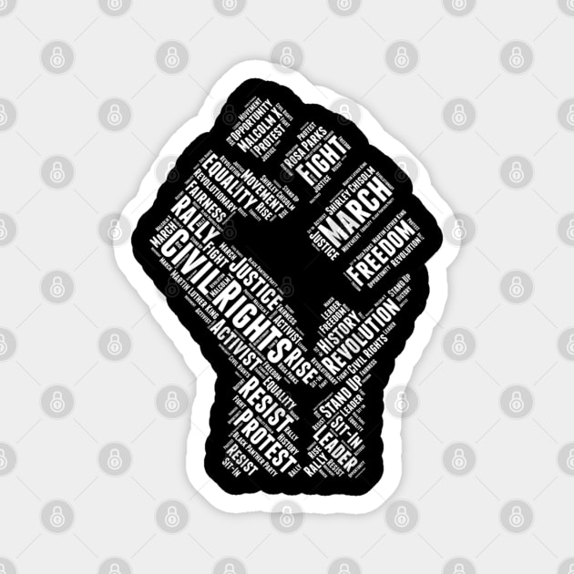 Civil Rights Black Power Fist Revolution Word Cloud Design Magnet by TeeShirt_Expressive