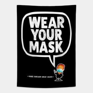 Wear your Mask!!! Tapestry