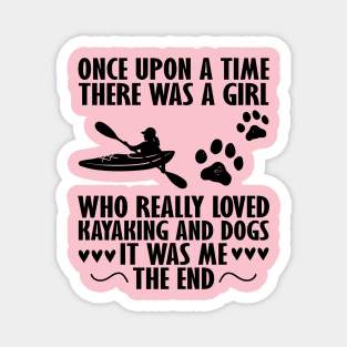 This girl loves kayaking and dogs Magnet