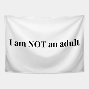 I am not an adult Tapestry