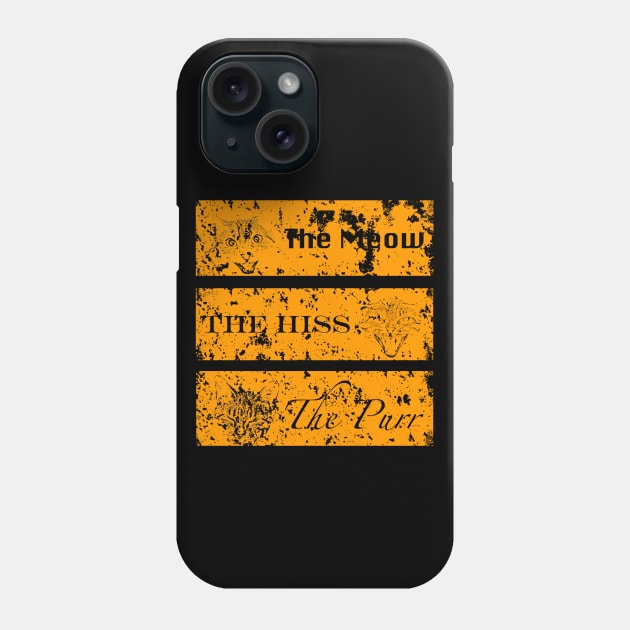 The Meow, The Hiss, and The Purr Phone Case by katgurl217