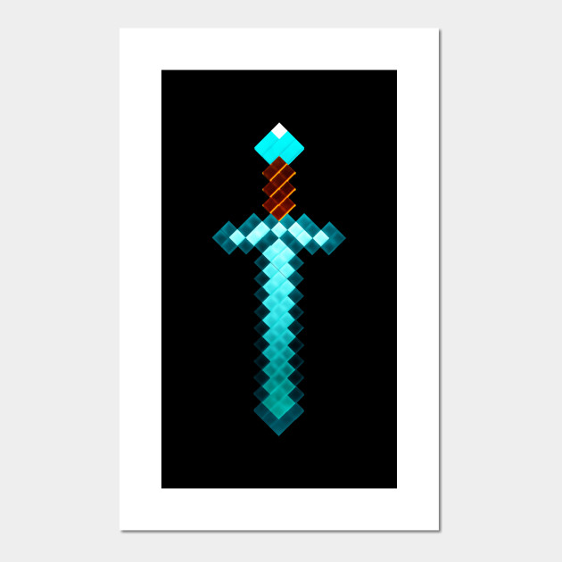 Diamond Sword Minecraft Posters And Art Prints Teepublic