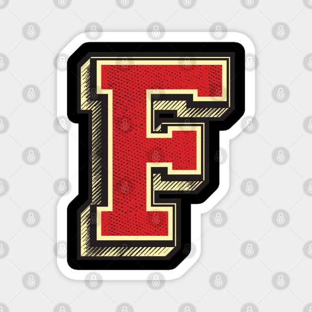 FABULOUS Letter F ✪ Vintage Retro Type Phenomenal Gift Idea For Friends Magnet by Naumovski