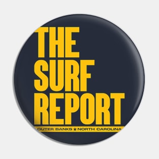 The Surf Report Pin