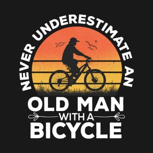 Never Underestimate An Old Man With A Bicycle T-Shirt