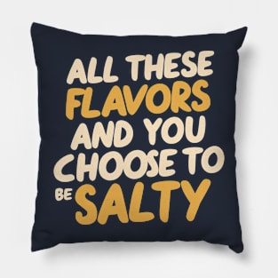 All these Flavors Pillow