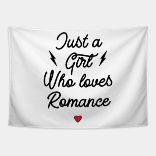 Just A Girl Who Loves Romance v2 Tapestry