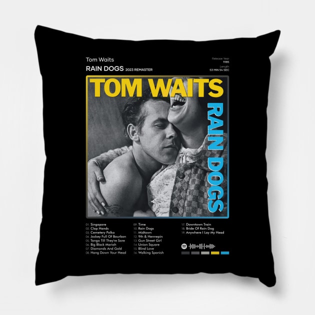Tom Waits - Rain Dogs Tracklist Album Pillow by 80sRetro