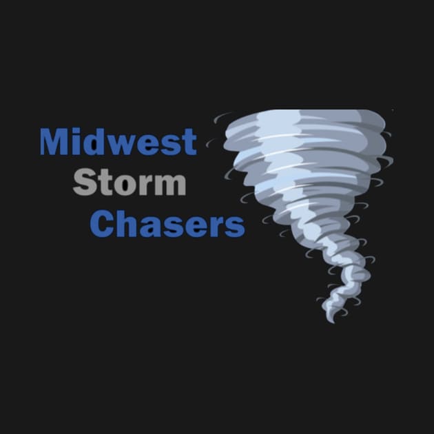 Midwest Storm Chasers by TREVORMSC