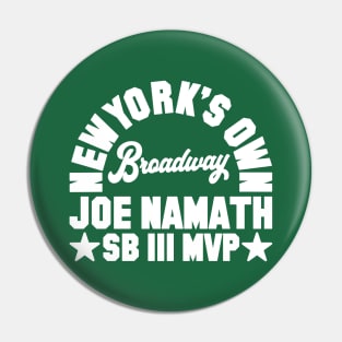 New York's Own Broadway Joe (White) Pin