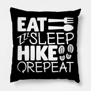 Eat, sleep, hike, repeat - Hiking design Pillow