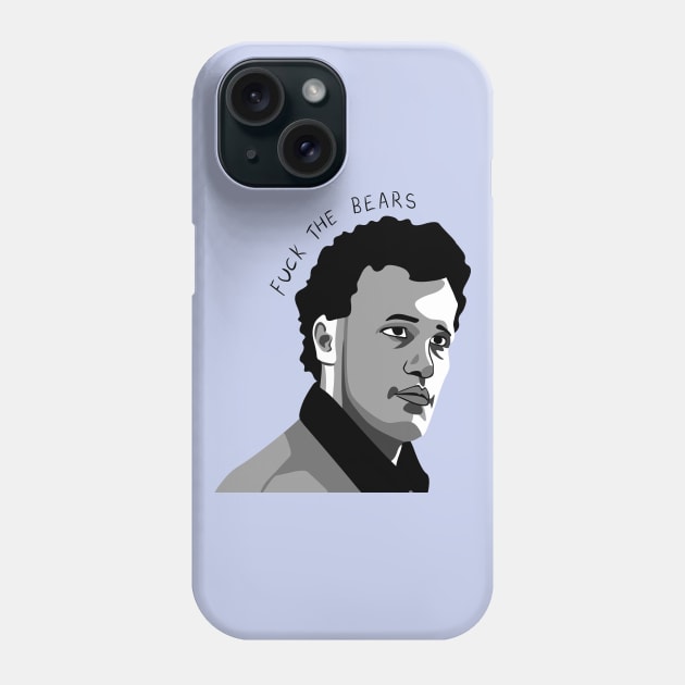 Fuck the Bears Phone Case by Alabean