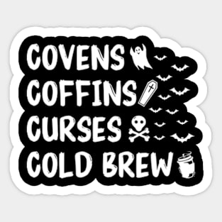 Covens Coffins Curses And Cold Brew Mug, Coffee Mug - Inspire Uplift