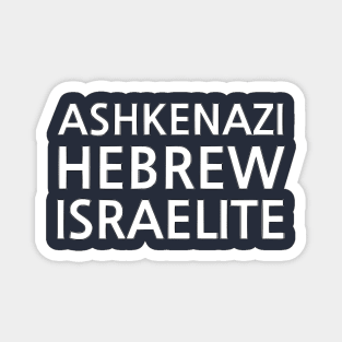 Ashkenazi Hebrew Israelite Magnet