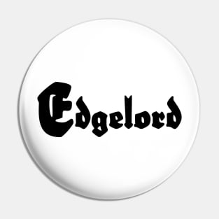 Edgelord Pin