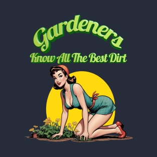 The Best Dirt T-Shirt