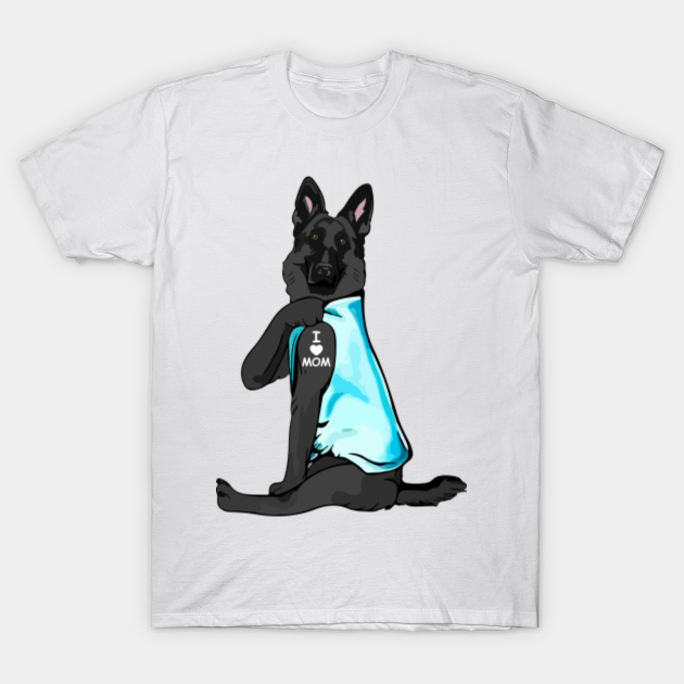 German Shepherd I Love Mom Tattoo Shirt German Shepherd Lover - German Shepherd - T-Shirt | TeePublic German Shepherd I Love Mom Tattoo Shirt German Shepherd Lover - German Shepherd - T-Shirt | TeePublic