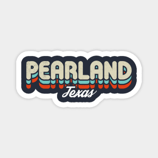 Retro Pearland Texas Magnet