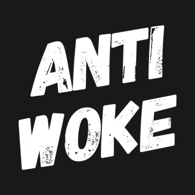 Anti woke by MADMIKE CLOTHING