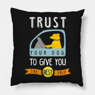 Trust your dog Pillow