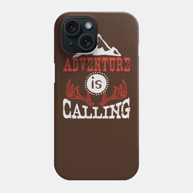 Adventure is calling Phone Case by Dasart