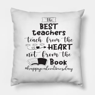 Funny Teachers Quote Teaching is a work of heart, Cool Valentines Day for Teachers Couple Pillow