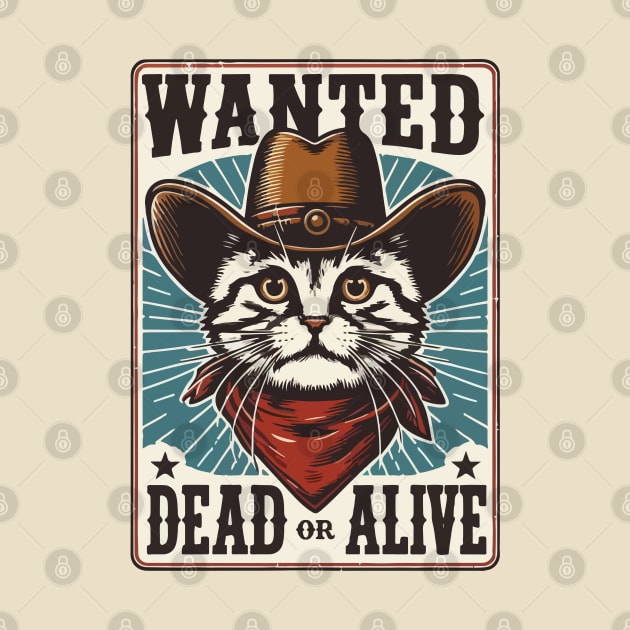 Cowboy cat - wanted dead or alive by Yaydsign