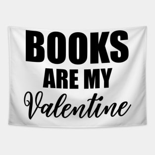 Books Are My Valentine Tapestry