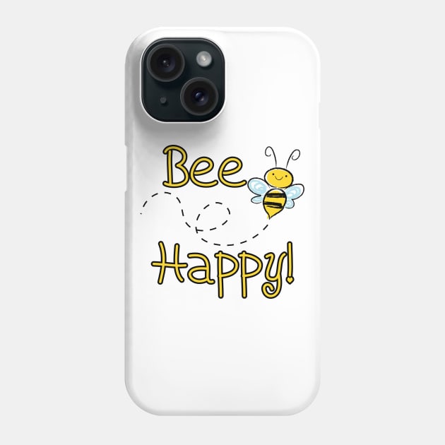 Bee Happy! Phone Case by LeonLedesma