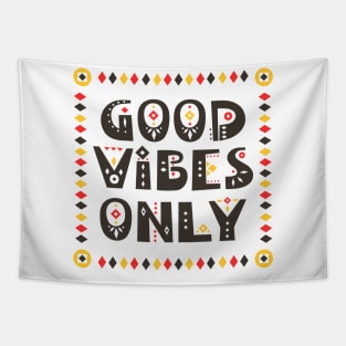 Good Vibes Only Tapestry