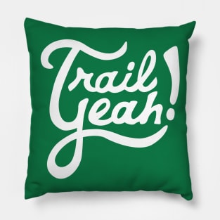 Trail Yeah Pillow