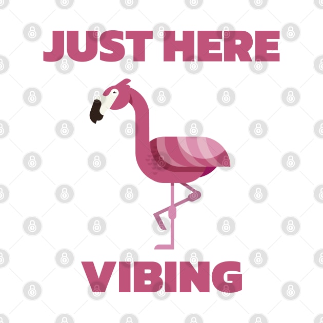 Just Here Vibing Flamingo by PrimalWarfare