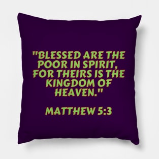 Bible Verse Matthew 5:3 Pillow